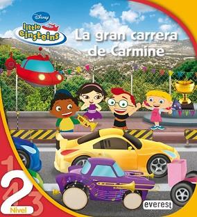 LITTLE EINSTEINS: LA GRAN CARRERA DE CARMINE | 9788444144689 | AA.VV