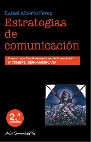 ESTRATEGIAS DE COMUNICACION | 9788434412873 | PEREZ GONZALEZ, RAFAEL A.