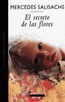 SECRETO DE LAS FLORES, EL | 9788401385704 | SALISACHS, MERCEDES