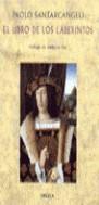 LIBRO DE LOS LABERINTOS, EL | 9788478443703 | SANTARCANGELI, PAOLO