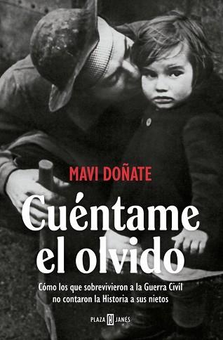 CUÉNTAME EL OLVIDO | 9788401037375 | DOÑATE, MAVI