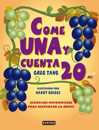 COME UNA Y CUENTA 20 ACERTIJOS MATEMATICOS PARA DESPERTAR LA | 9788424180751 | TANG, GREG; BRIGGS, HARRY