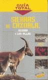 SIERRAS DE CAZORLA SEGURA Y LAS VILLAS GUIA TOTAL (2004) | 9788497760553 | VARIS