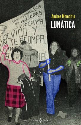 LUNÁTICA (2ªED) | 9788417678746 | MOMOITIO, ANDREA