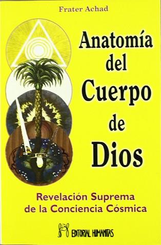 ANATOMIA DEL CUERPO DE DIOS | 9788479103491 | ACHAD, FRATER