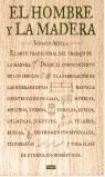 HOMBRE Y LA MADERA, EL (CARTONE) | 9788479010959 | ABELLA, IGNACIO