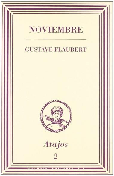 NOVIEMBRE | 9788476692165 | FLAUBERT, GUSTAVE