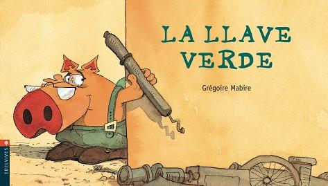 LLAVE VERDE, LA (CARTRO APAISAT) | 9788426350138 | MABIRE, GREGOIRE
