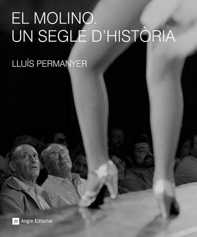 MOLINO UN SEGLE D'HISTORIA | 9788492758210 | PERMANYER, LLUIS