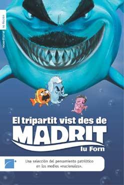 TRIPARTIT DES DE MADRIT, EL | 9788496284098 | FORN, IU