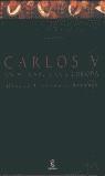 CARLOS V UN HOMBRE PARA EUROPA | 9788423989201 | FERNANDEZ ALVAREZ, MANUEL