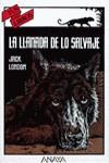 LLAMADA DE LO SALVAJE, LA | 9788420733821 | LONDON, JACK