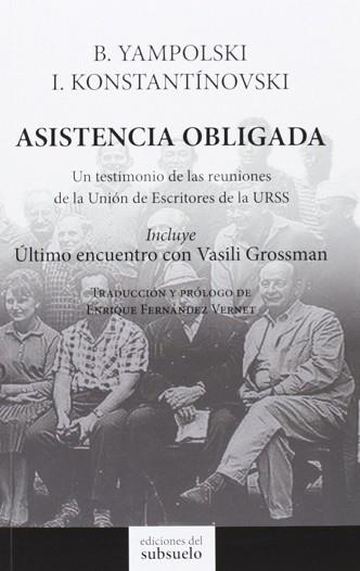 ASISTENCIA OBLIGADA | 9788494164606 | YAMPOLSKI, B/ KONSTANTINOVSKI, ILYA