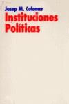 INSTITUCIONES POLITICAS | 9788434418172 | COLOMER, JOSEP M.