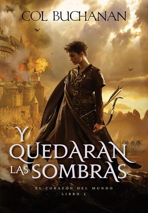 Y QUEDARÁN LAS SOMBRAS | 9788445000007 | COL BUCHANAN