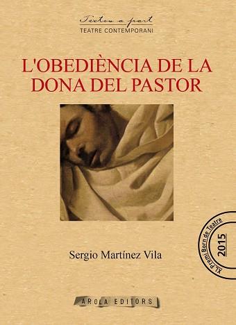L' OBEDIÈNCIA DE LA DONA DEL PASTOR | 9788494604041 | MARTÍNEZ VILA, SERGIO