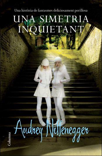 SIMETRIA INQUIETANT UNA | 9788466412957 | NIFFENEGGER, AUDREY