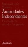 AUTORIDADES INDEPENDIENTES | 9788434432253 | SALVADOR MARTINEZ, MARIA