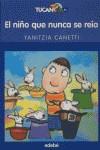 NIÑO QUE NUNCA SE REÍA | 9788423681730 | CANETTI, YANITZIA / NACIONALIDAD: CUBANA