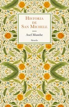 HISTORIA DE SAN MICHELE | 9788419419163 | MUNTHE, AXEL