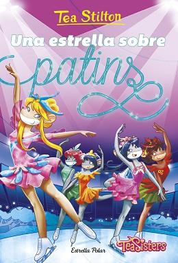 ESTRELLA SOBRE PATINS | 9791387782108 | STILTON, TEA