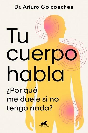CUERPO HABLA TU | 9788419820556 | GOICOECHEA, DR. ARTURO