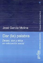 DAR LA PALABRA | 9788474329940 | GARCIA MOLINA, JOSE