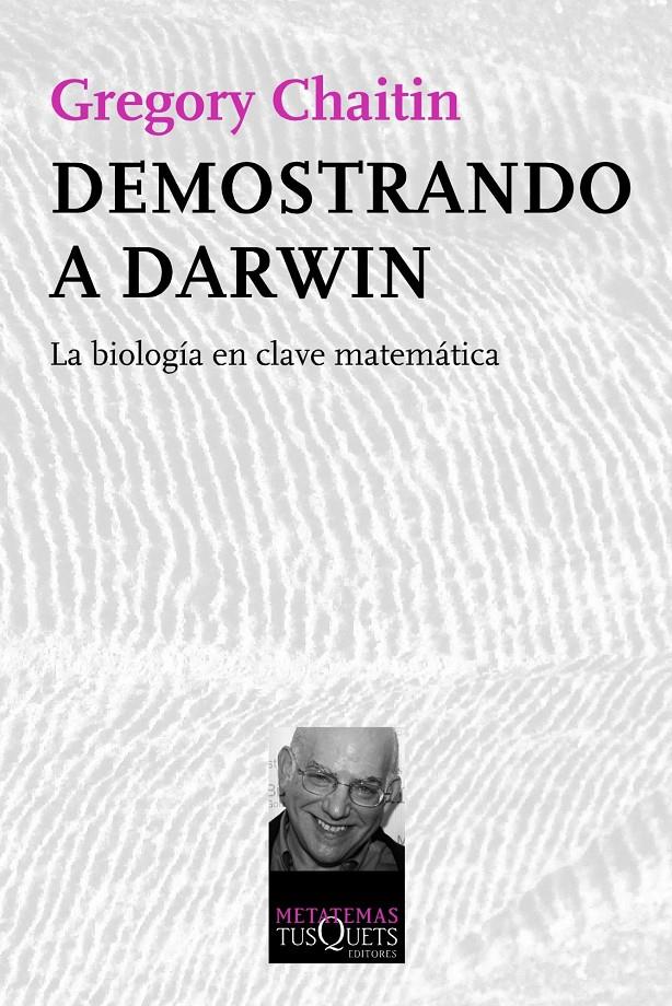 DEMOSTRANDO A DARWIN | 9788483834510 | GREGORY CHAITIN