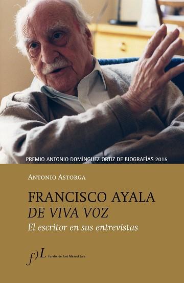 FRANCISCO AYALA DE VIVA VOZ | 9788415673118 | AA.VV.