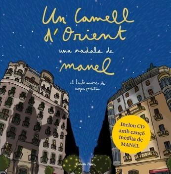 CAMELL D'ORIENT UN ( + CD CANÇO INEDITA ) | 9788499322841 | MANEL / PADILLA, ROGER