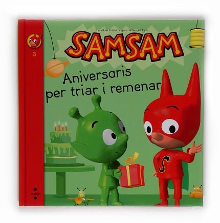 SAMSAM: ANIVERSARIS PER TRIAR I REMENAR | 9788466123105 | BLOCH, SERGE / CLUB SUPER 3