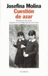 CUESTION DE AZAR | 9788408019497 | MOLINA, JOSEFINA