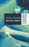 COM UNES VACANCES (BUTXACA) | 9788429750713 | MONSO, IMMA