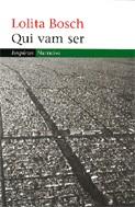 QUI VAM SER | 9788497872034 | BOSCH, LOLITA