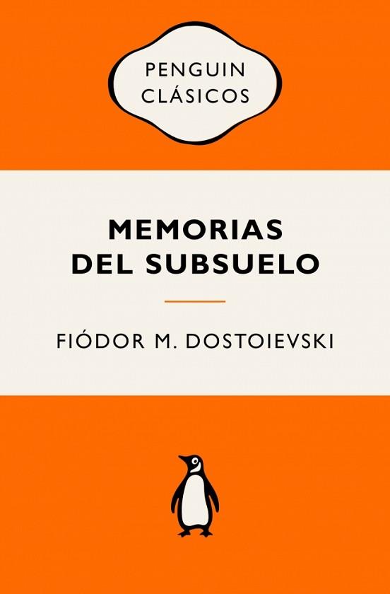 MEMORIAS DEL SUBSUELO | 9788491057512 | DOSTOIEVSKI, FIÓDOR M.