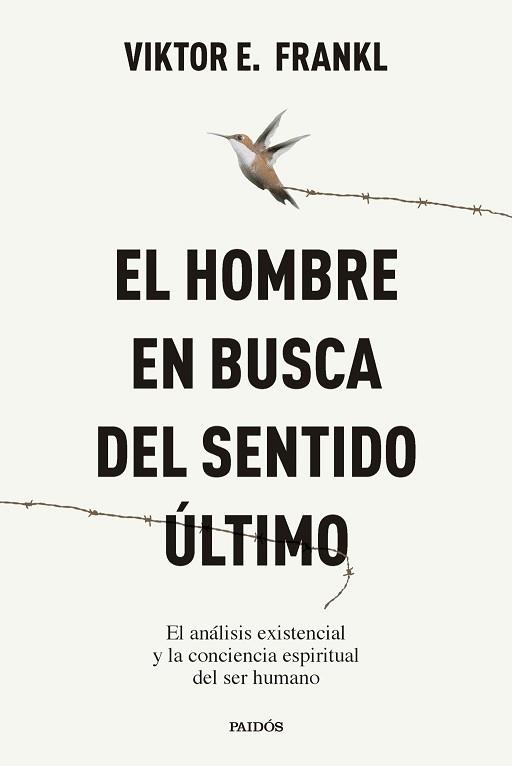 HOMBRE EN BUSCA DEL SENTIDO ÚLTIMO | 9788449345258 | FRANKL, VIKTOR E.