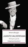 JUANITO  VALDERRAMA MI ESPAÑA QUERIDA | 9788497342094 | ANTONIO BURGOS