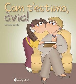 COM T'ESTIMO, AVIA | 9788484127277 | DEL RIO GALVE, CARMINA