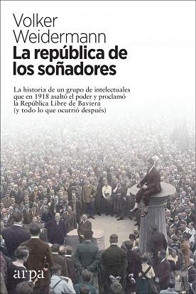 REPÚBLICA DE LOS SOÑADORES | 9788417623180 | WEIDERMANN, VOLKER
