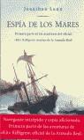 ESPIA DE LOS MARES | 9788478885534 | LUNN, JONATHAN