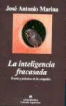 INTELIGENCIA FRACASADA LA | 9788433962171 | MARINA, ANTONIO JOSE