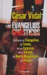 EVANGELIOS GNOSTICOS LOS ( TOMAS, EGIPCIOS, ... ) | 9788441418127 | VIDAL, CESAR