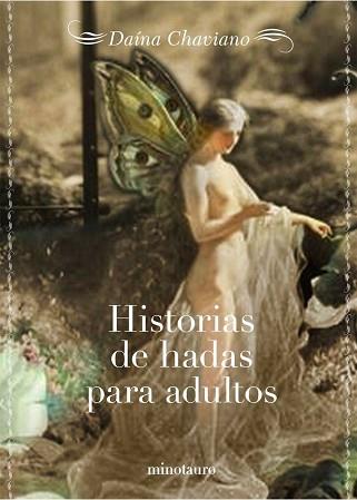 HISTORIAS DE HADAS PARA ADULTOS | 9788445076422 | CHAVIANO, DAINA