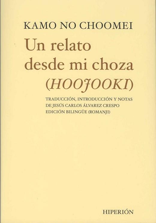 UN RELATO DESDE MI CHOZA | 9788475176062 | CHOOMEI, KAMO NO