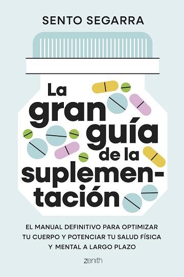 GRAN GUÍA DE LA SUPLEMENTACIÓN | 9788408321699 | SEGARRA, SENTO