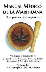 MANUAL MEDICO DE LA MARIHUANA | 9788492100156 | ROSENTHAL, ED