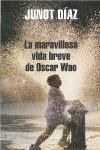 MARAVILLOSA VIDA BREVE DE OSCAR WAO ( PREMIO PULITZER 08 ) | 9788439720942 | DIAZ, JUNOT