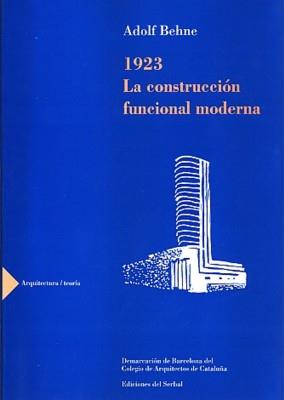 CONSTRUCCION FUNCIONAL MODERNA, LA | 9788476281420 | BEHNE, ADOLF