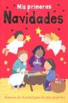 MIS PRIMERAS NAVIDADES | 9788423687282 | ROCK, LOIS