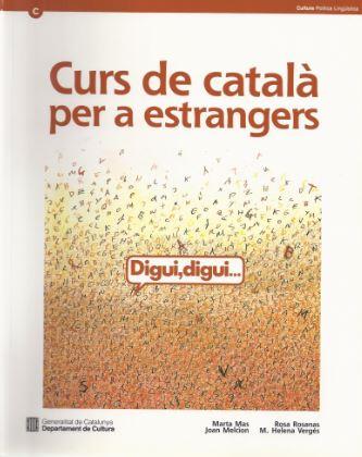 CURS DE CATALA PER ADULT'S.DIGUI,DIGUI... | 9788439321170 | MAS , MARTA / MELCION TENAS, JOAN / ROSANAS , ROSA / VERGÉS , M. HELENA